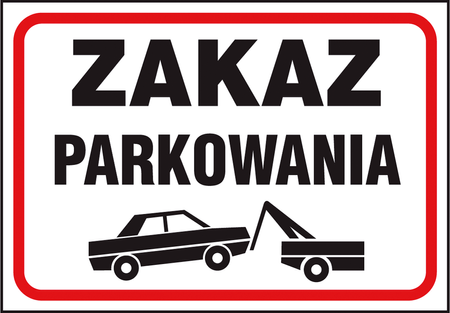 Znak tablica płyta pcv ZAKAZ PARKOWANIA