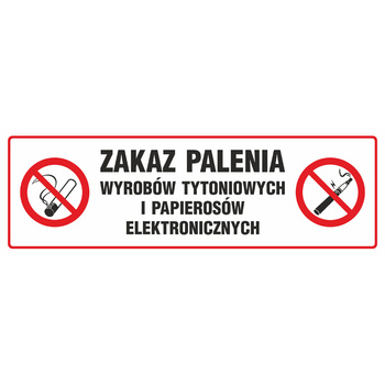Znak PPOŻ tablica płyta pcv ZAKAZ PALENIA WYROBÓW TYTONIOWYCH I PAPIEROSÓW ELEKTRONICZNYCH