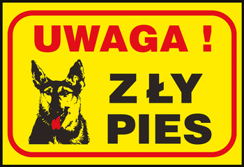Znak naklejka folia UWAGA! ZŁY PIES